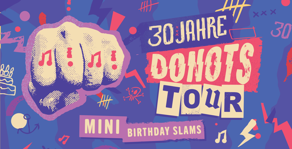 Tickets Donots, MINI BIRTHDAY SLAMS in Dresden